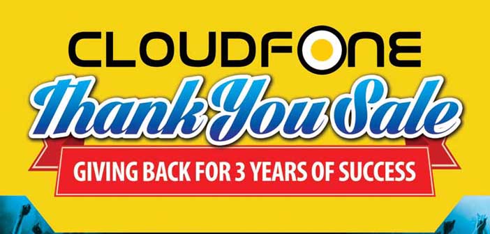 CloudFone Drops Prices with a Thank You Sale