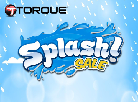 Torque Splash Sale