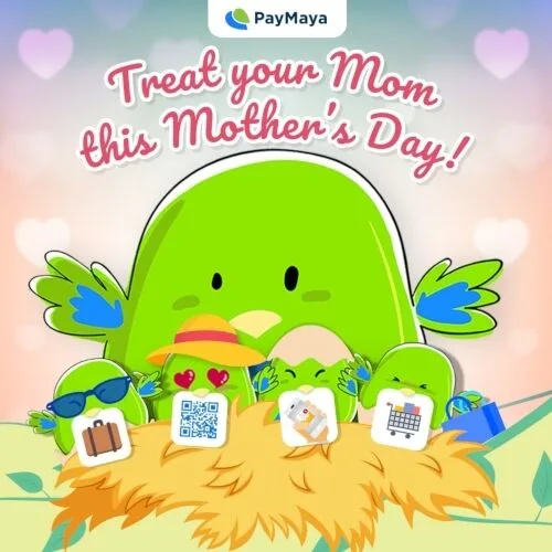 PayMaya Mother's day PayMaya Mother's day