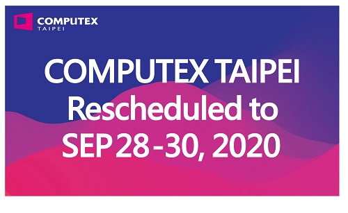 COMPUTEX 2020 Rescheduled
