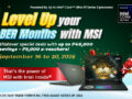 MSI Level Up Your BER Months