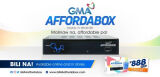 GMA Affordabox is now Available for P888 ONLY!