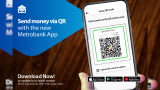 Send Money conveniently with the new Metrobank App’s QR feature