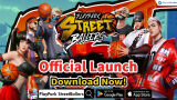 StreetBallers SEA Is Now Officially Available To Play On iOS and Android