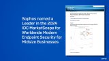 Sophos is a Leader in the IDC MarketScape Report for Worldwide Modern Endpoint Security for Small Businesses 2024 Vendor Assessment
