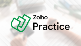 Zoho Introduces Zoho Practice for Accountants, Announces Continued Growth and Expanded Ecosystem of Finance Platform