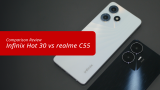 Quick Comparison Review: Infinix Hot 30 vs. realme C55
